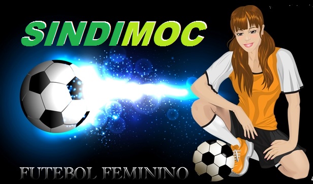 A 5º Copa de Futebol Feminino do Sindimoc vai começar!